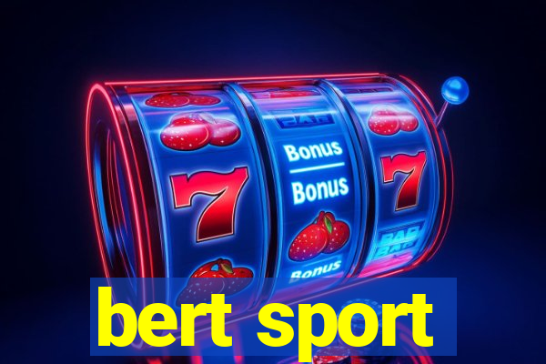 bert sport